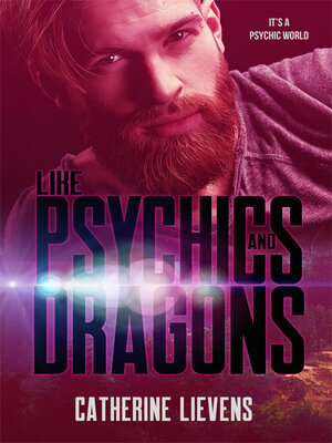 cover image of Like Psychics and Dragons